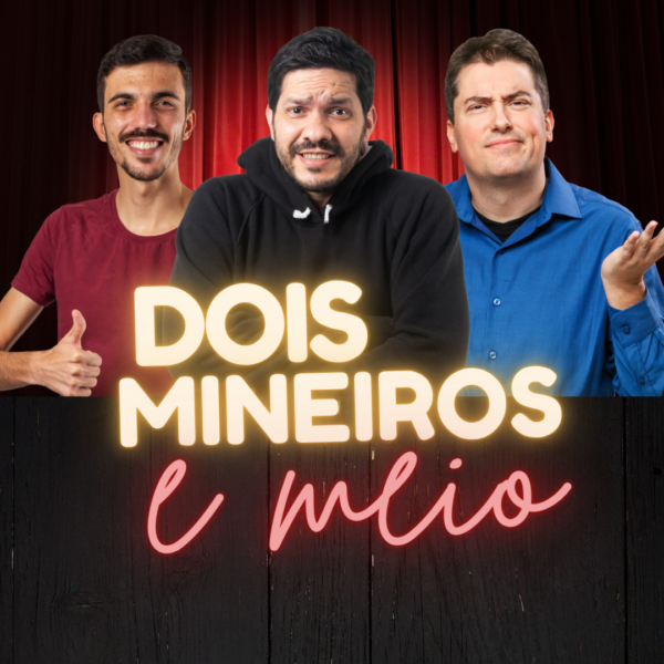 Ingresso Show Dois Mineiros e Meio